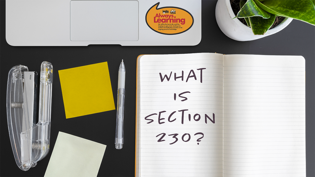 Section 230: What Your Organization Needs to Know