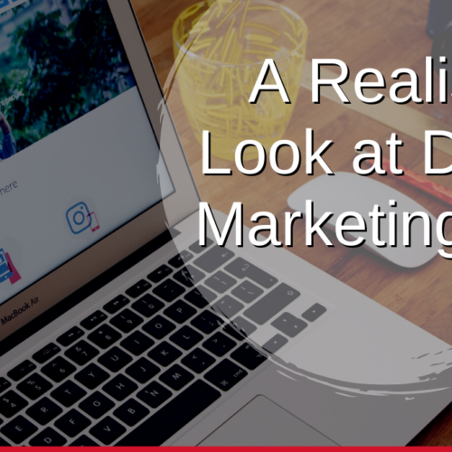 A Realistic Look at Digital Marketing ROI